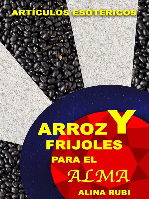 Title details for Arroz y Frijoles para el Alma by Rubi Astrólogas - Available